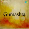 K. Dutta - Gumashta (Original Motion Picture Soundtrack)